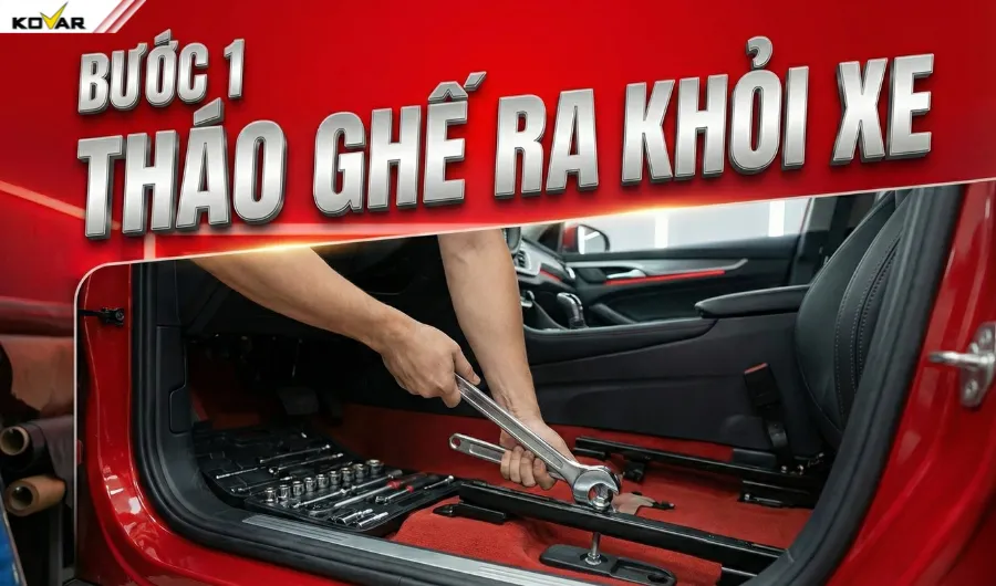 Bước 1-Tháo ghế ra khỏi xe
